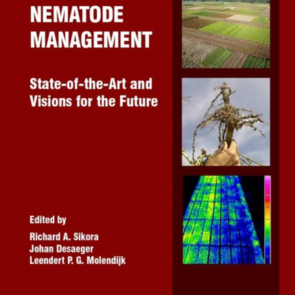 Integrated Nematode Management: State-of-the-Art and Visions for the Future