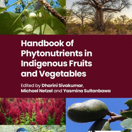 Handbook of Phytonutrients in Indigenous Fruits and Vegetables