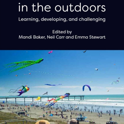 Leisure Activities in the Outdoors: Learning, Developing and Challenging