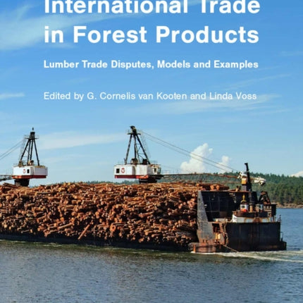 International Trade in Forest Products: Lumber Trade Disputes, Models and Examples