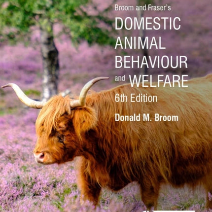 Broom and Fraser's Domestic Animal Behaviour and Welfare