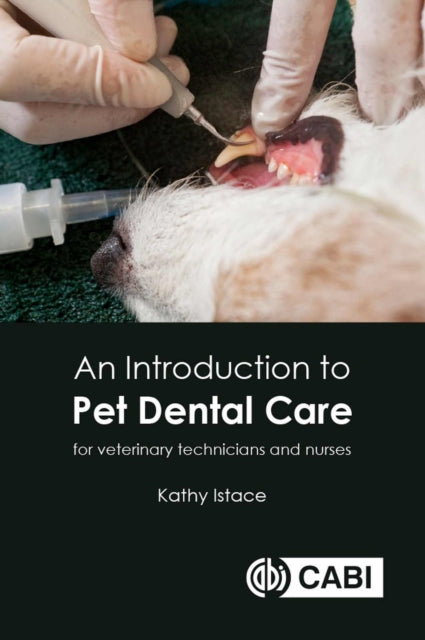 Introduction to Pet Dental Care, An: For