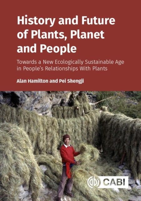 History and Future of Plants Planet and People