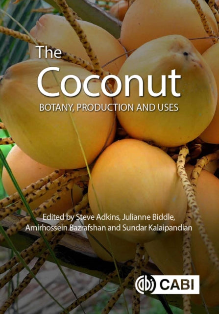 The Coconut: Botany, Production and Uses