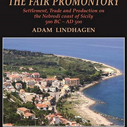 Kale Akte, the Fair Promontory: Settlement, Trade