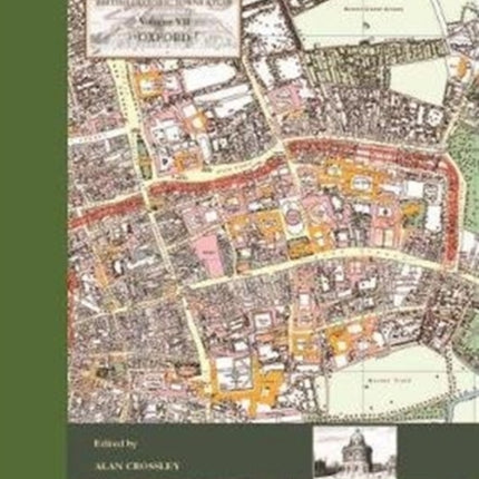 British Historic Towns Atlas Volume VII: Oxford