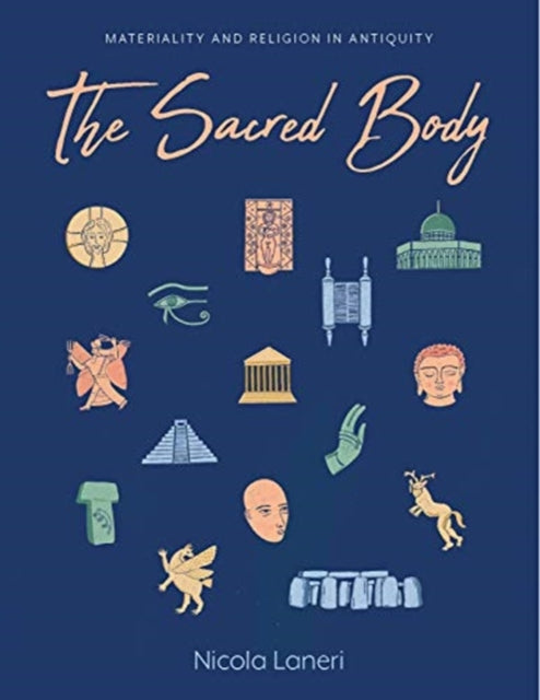 The Sacred Body: Materializing the Divine through Human Remains in Antiquity