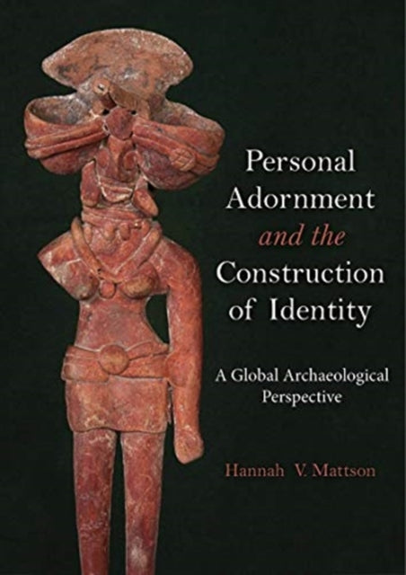 Personal Adornment and the Construction of