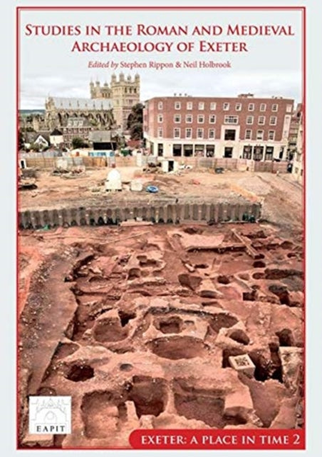 Studies in the Roman and Medieval Archaeology of