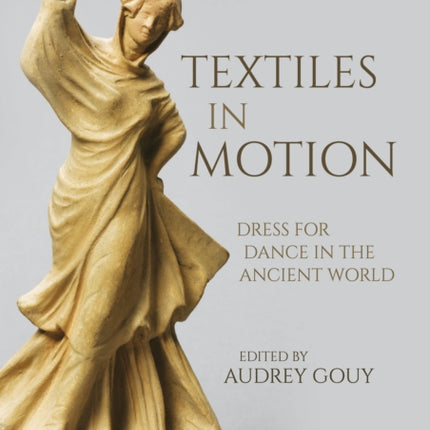 Textiles in Motion: Dress for Dance in the