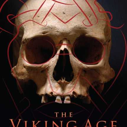 The Viking Age: A Time of Many Faces