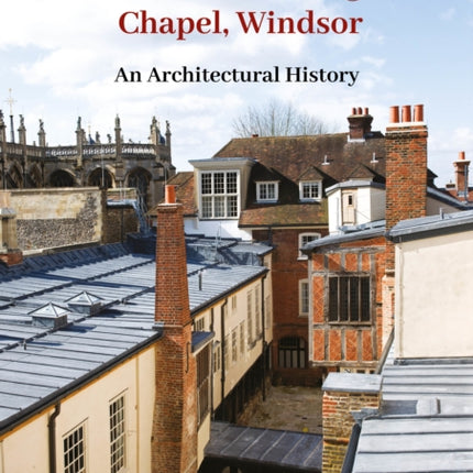 The Dean and Canons' Houses of St George's