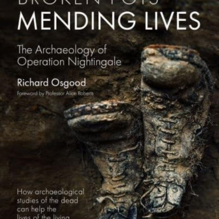 Broken Pots, Mending Lives: The Archaeology of