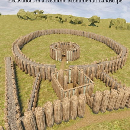 Ballynahatty: Excavations in a Neolithic