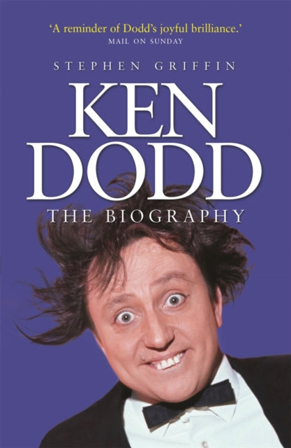 Ken Dodd: The Biography