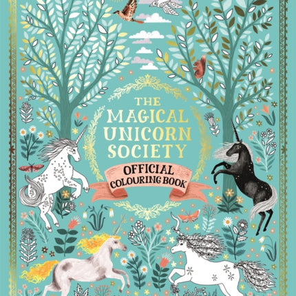 The Magical Unicorn Society Official Colouring Book