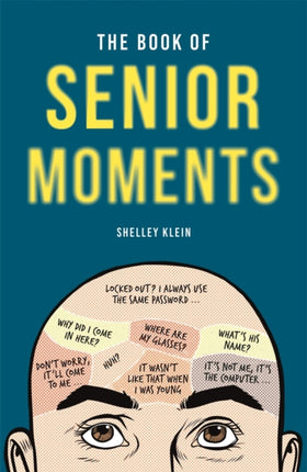 The Book of Senior Moments