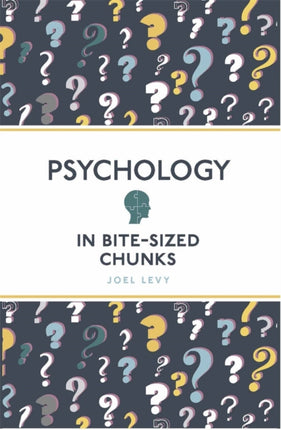 Psychology in Bite Sized Chunks