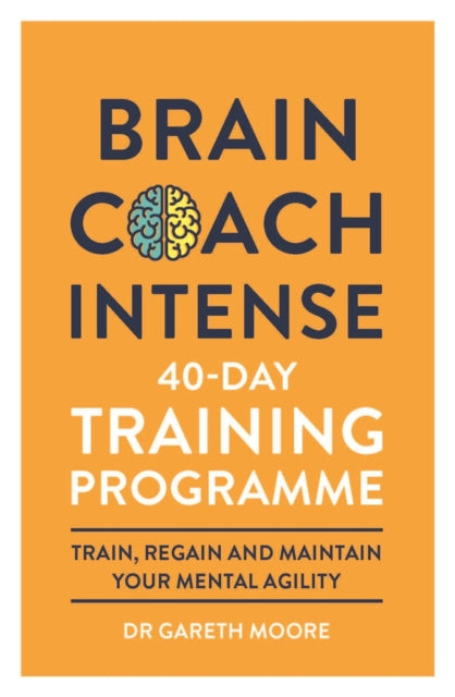 Brain Coach Intense: 40-Day Training Programme