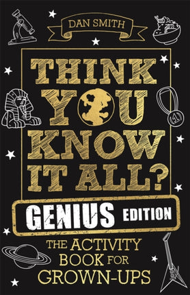 Think You Know It All? Genius Edition: The Activity Book for Grown-ups