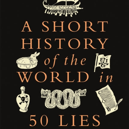 A Short History of the World in 50 Lies