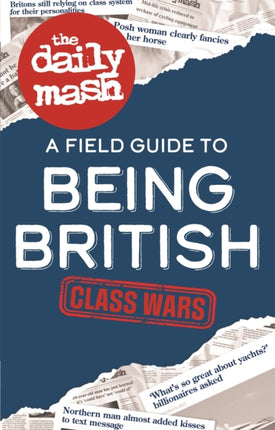 The Daily Mash Class Wars