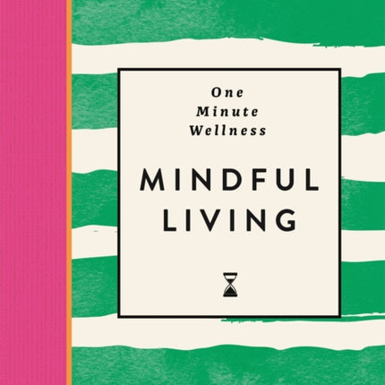 OneMinute Wellness Mindful Living