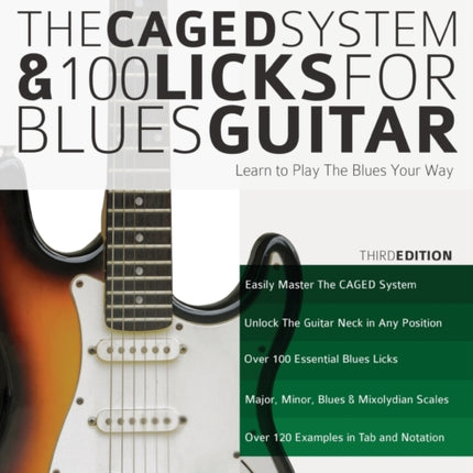 The CAGED System and 100 Licks for Blues Guitar