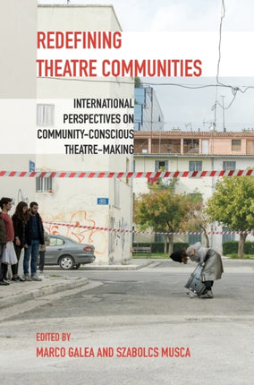 Redefining Theatre Communities: International