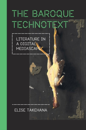 The Baroque Technotext: Literature in a Digital