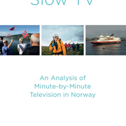 Slow TV: An Analysis of Minute-by-Minute
