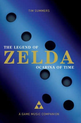 The Legend of Zelda: Ocarina of Time: A Game