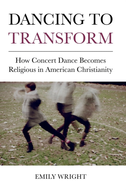 Dancing to Transform: How Concert Dance Becomes