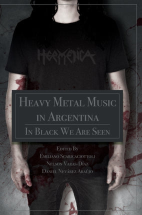 Heavy Metal Music in Argentina: In Black We Are