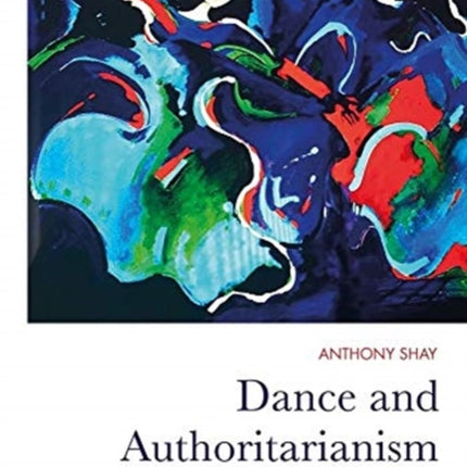 Dance and Authoritarianism: These Boots Are Made