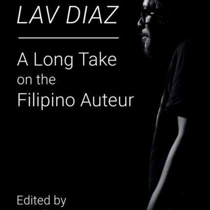Sine ni Lav Diaz: A Long Take on the Filipino