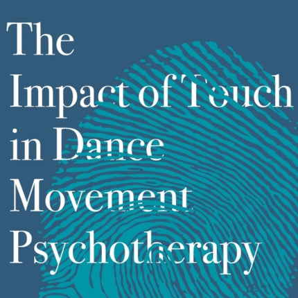 The Impact of Touch in Dance Movement