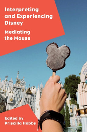 Interpreting and Experiencing Disney: Mediating