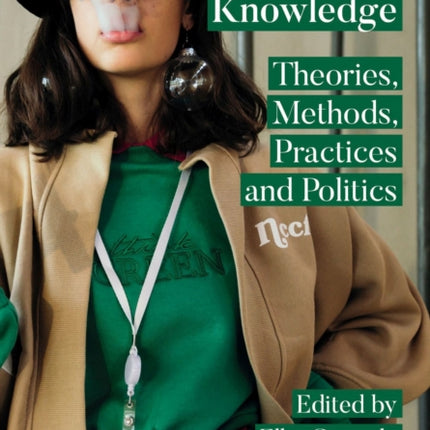 Fashion Knowledge: Theories, Methods, Practices