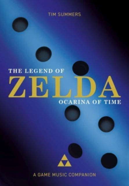The Legend of Zelda: Ocarina of Time: A Game