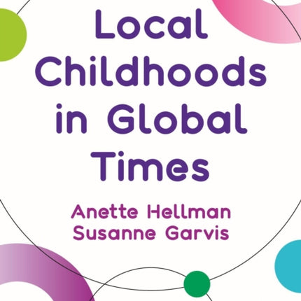Local Childhoods in Global Times
