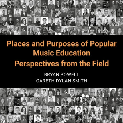 Places and Purposes of Popular Music Education: