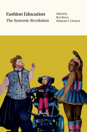 Fashion Education: The Systemic Revolution