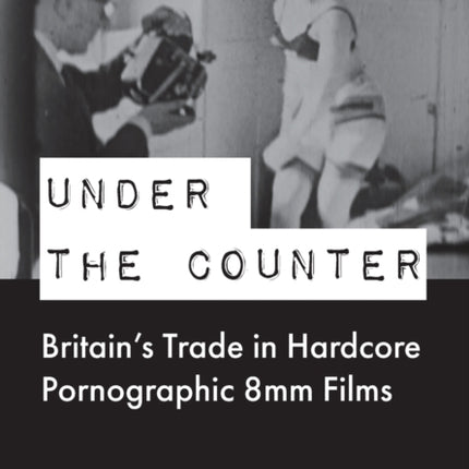 Under the Counter: Britain’s Trade in Hardcore