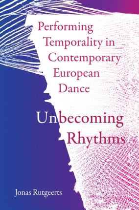 Performing Temporality in Contemporary European