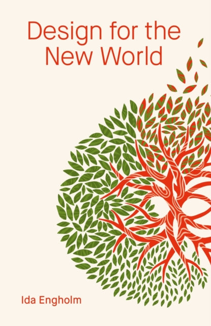 Design for the New World: From Human Design to Planet Design