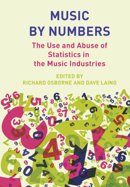 Music by Numbers: The Use and Abuse of Statistics