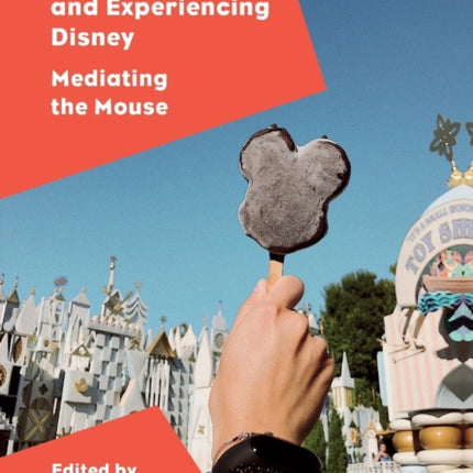 Interpreting and Experiencing Disney: Mediating