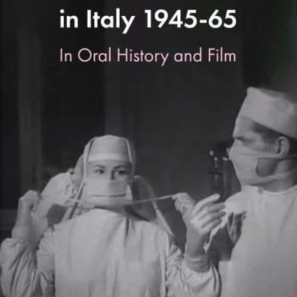 Women's Work in Post-war Italy: An Oral and