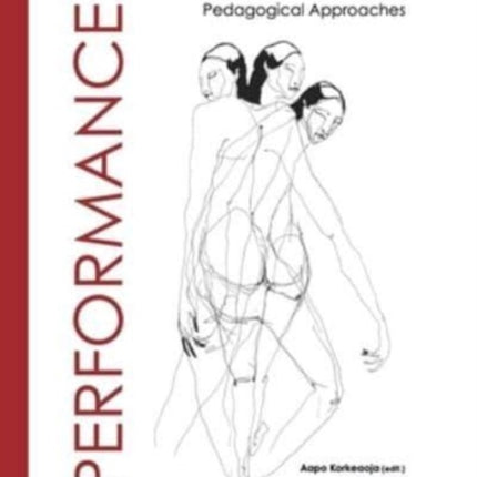 Performance Art in Practice: Pedagogical Approaches